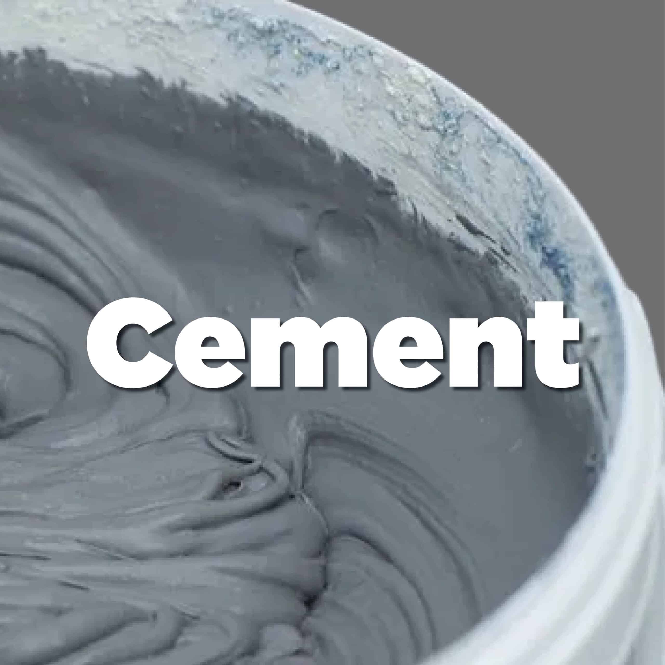 Cement
